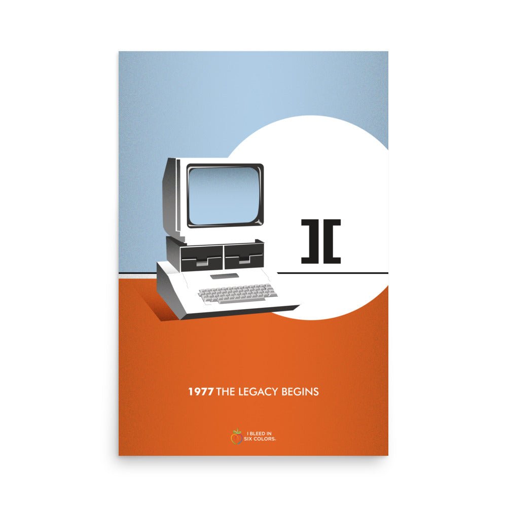 1977 Apple ][ Poster - I Bleed in Six Colors®