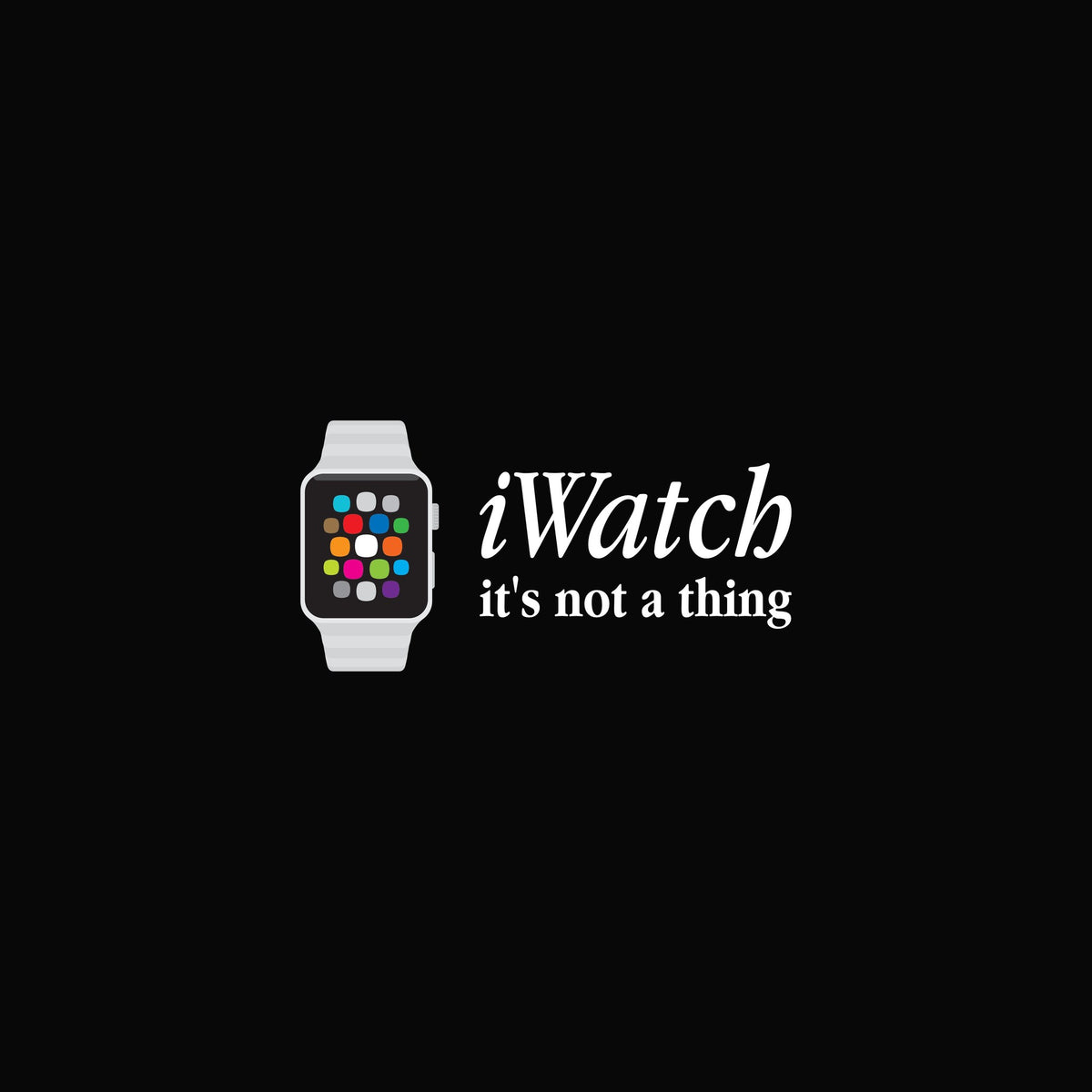 iWatch...it's not a thing. artwork—Black