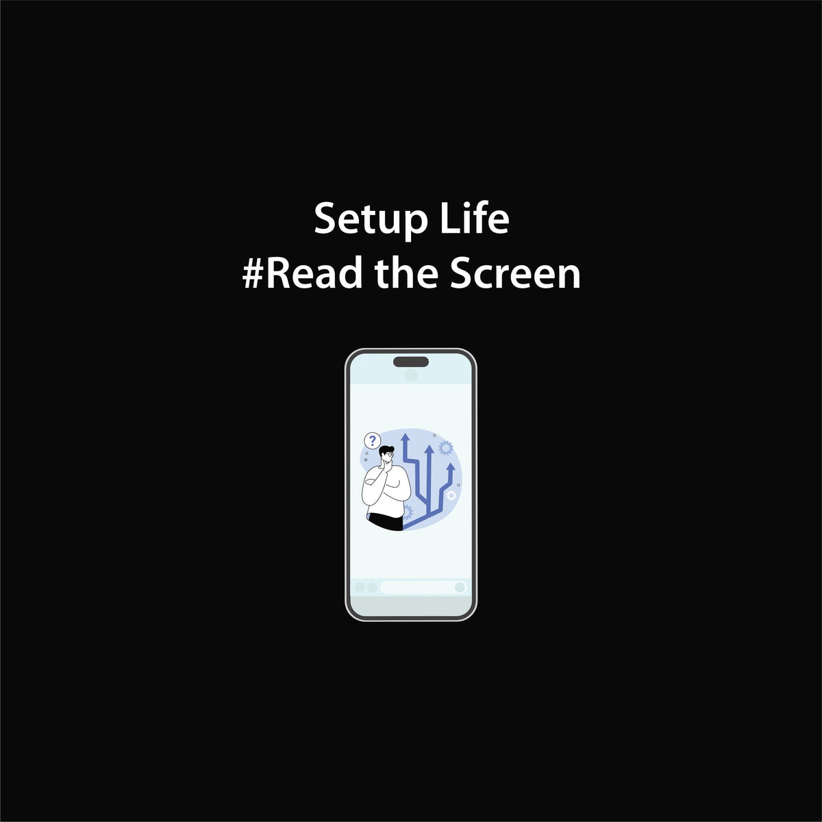 Setup Life #Read the Screen artwork—Black