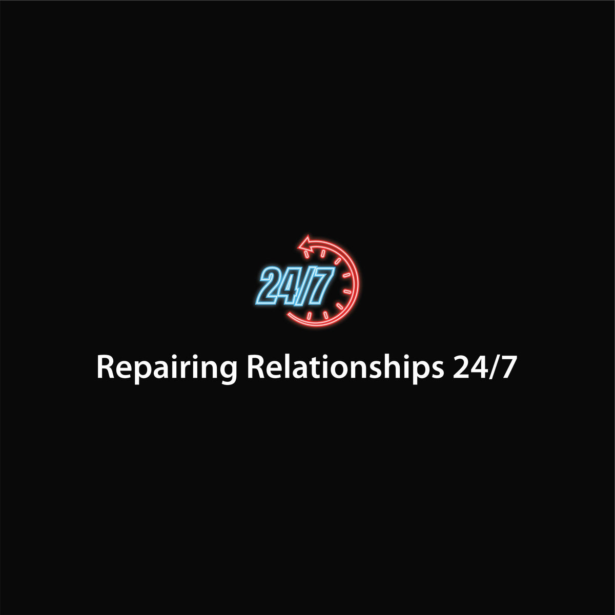Repairing Relationships 24/7 artwork—Black