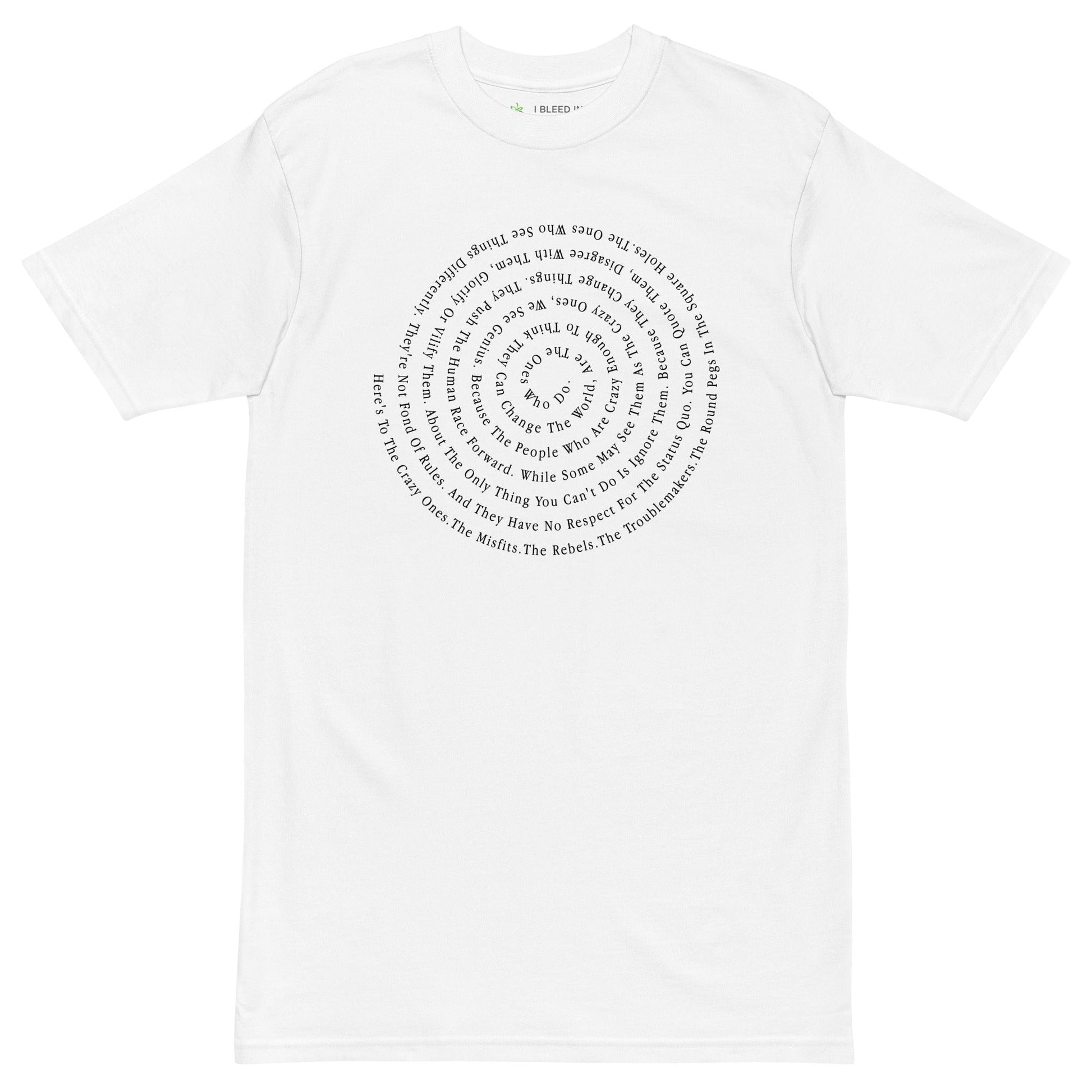 Here's to the Crazy Ones - I Bleed in Six Colors®
