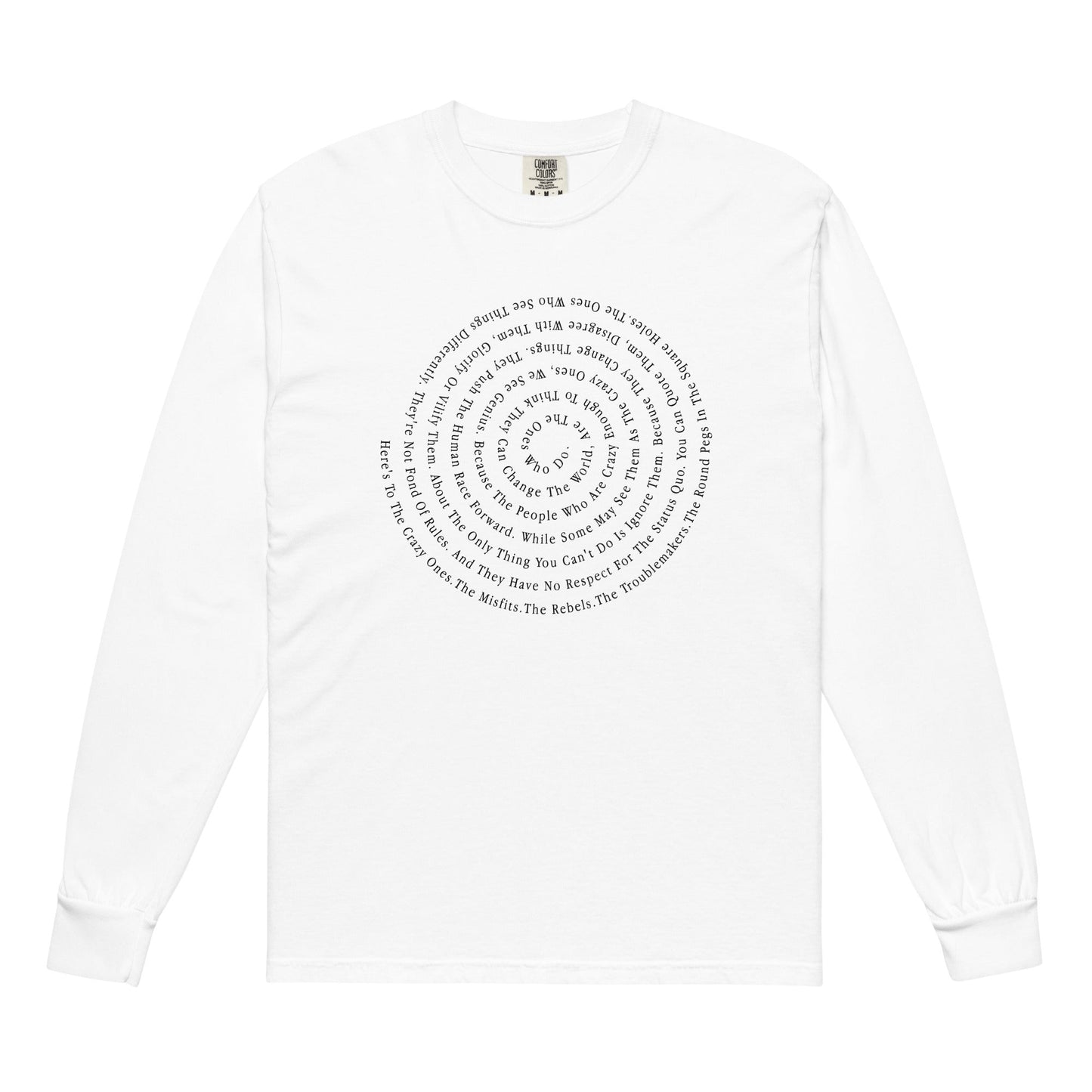 Here's to the Crazy Ones Long Sleeve - I Bleed in Six Colors®