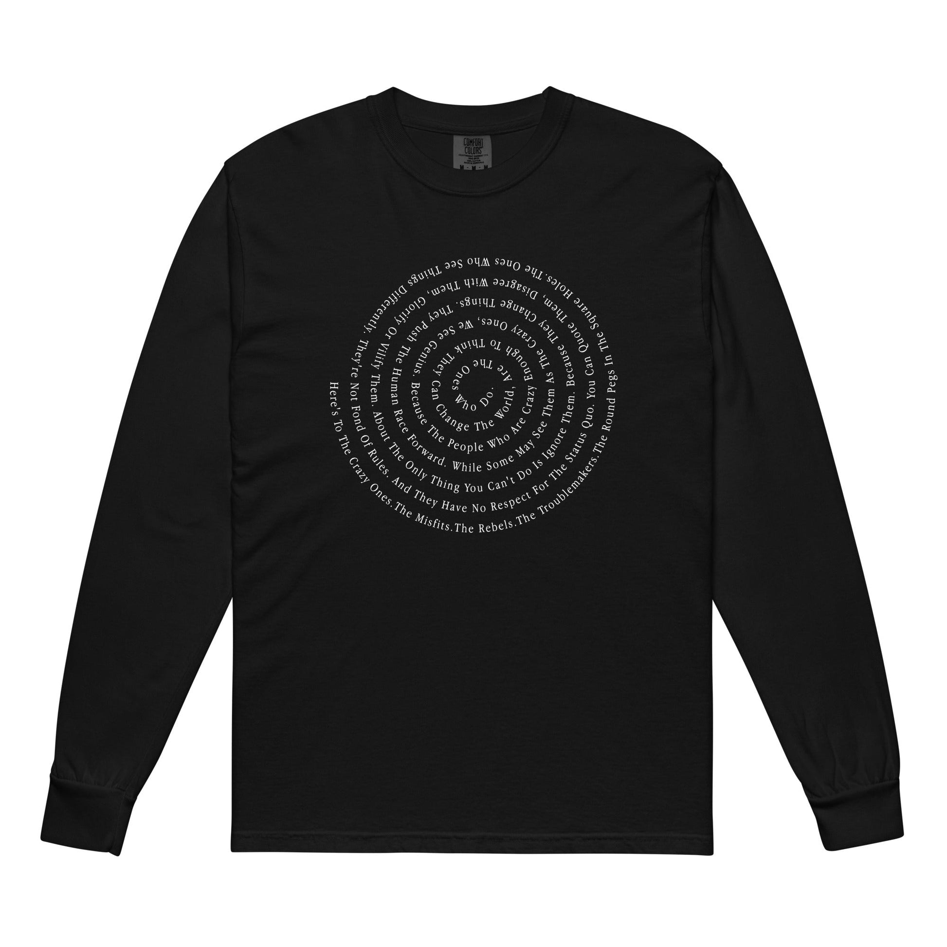 Here's to the Crazy Ones Long Sleeve - I Bleed in Six Colors®