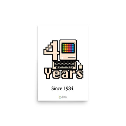 Macintosh 40 Years Poster - I Bleed in Six Colors®