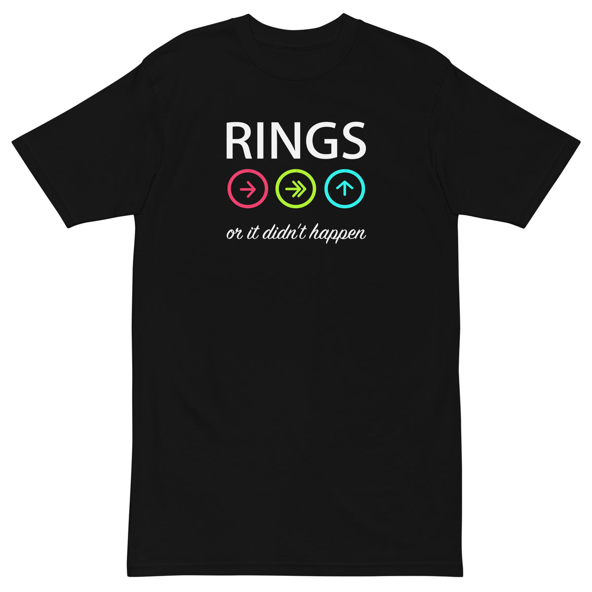 Rings or It Didn't Happen graphic tee—Black